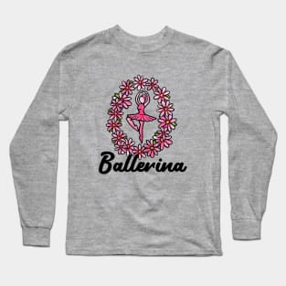 Ballerina Long Sleeve T-Shirt